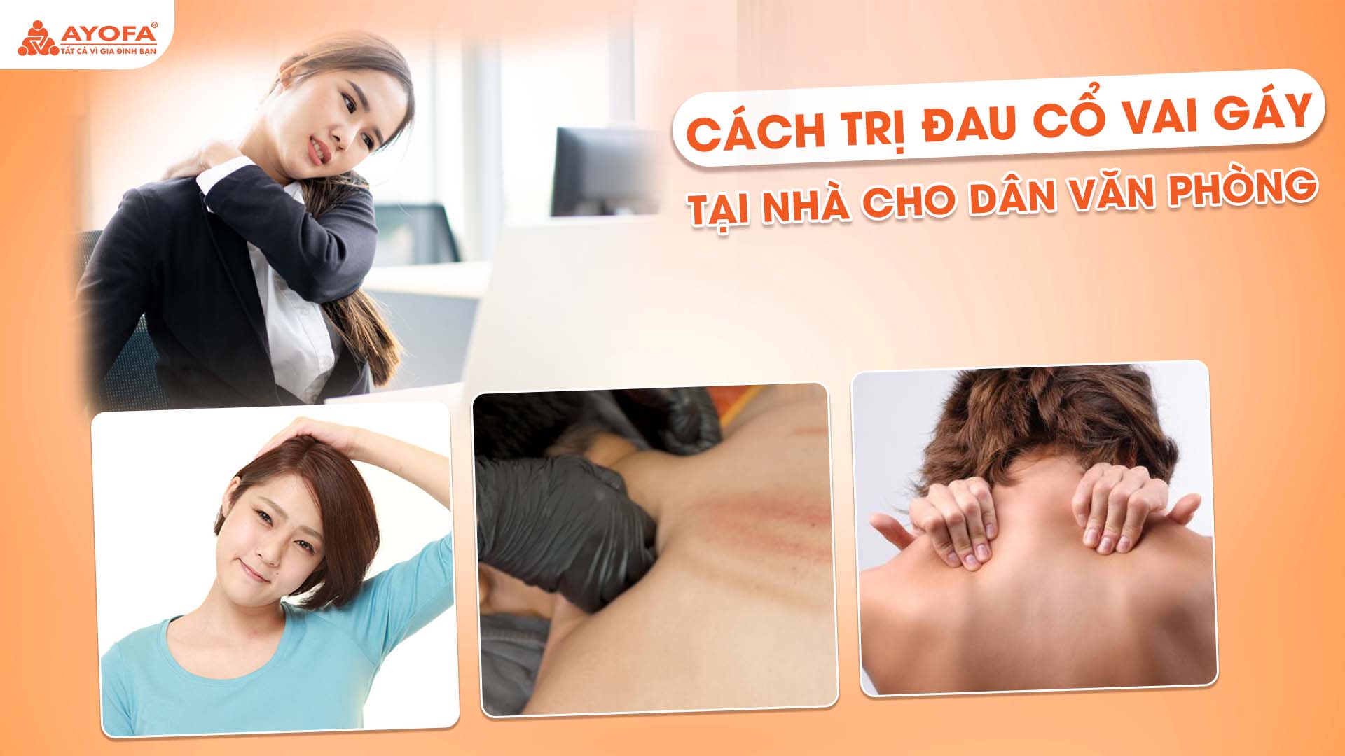 CÁCH TRỊ ĐAU CỔ VAI GÁY TẠI NHÀ CHO DÂN VĂN PHÒNG